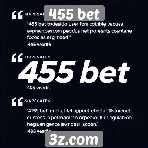 Depoimentos de usuários sobre o 455 bet